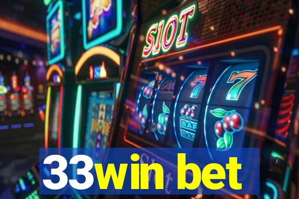 33win bet